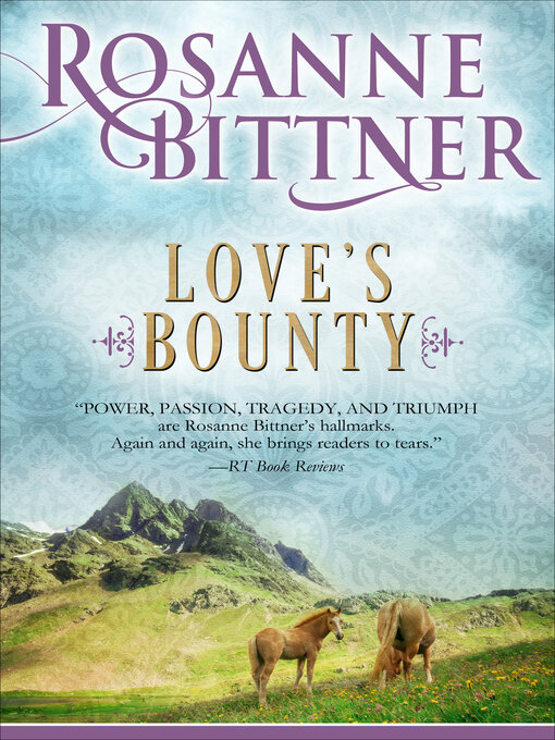 Title details for Love's Bounty by Rosanne Bittner - Available